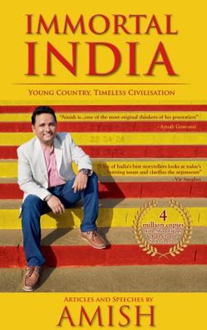 Immortal India: Articles and Speeches by Amish image number 0