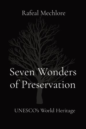 Seven Wonders of Preservation: UNESCO's World Heritage image number 0
