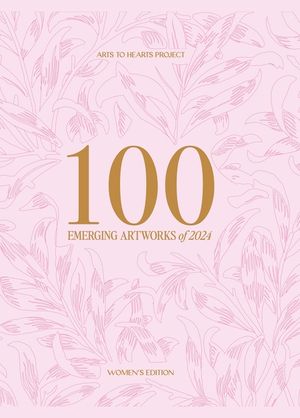 100 Emerging Artworks: 2024 Women's Edition image number 0
