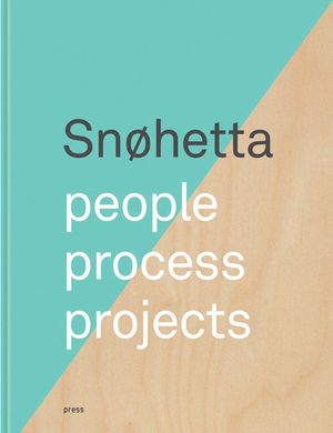 Sn&oslash;hetta: People, Process, Projects image number 0