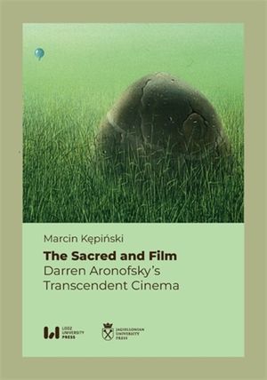 The Sacred and Film: Darren Aronofsky's Transcendent Cinema image number 0