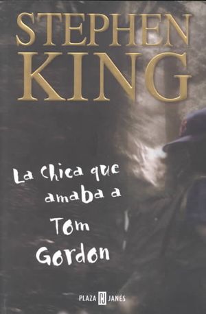 La Chica Que Amaba a Tom Gordon = The Girl Who Loved Tom Gordon image number 0
