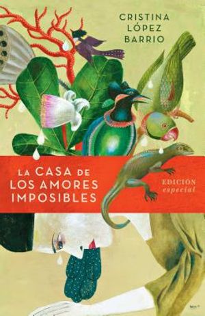 La Casa de Los Amores Imposibles (Edici&oacute;n Especial) / The House of Impossible Love image number 0