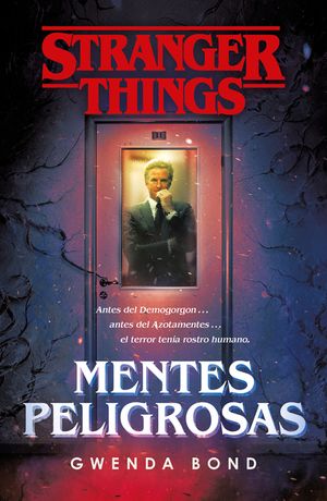 Stranger Things: Mentes Peligrosas / Stranger Things: Suspicious Minds: The First Official Stranger Things Novel image number 0