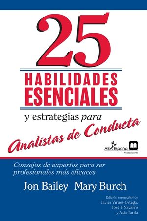25 Habilidades esenciales y estrategias para analistas de conducta: Consejos de expertos para ser profesionales m&aacute;s eficaces image number 0