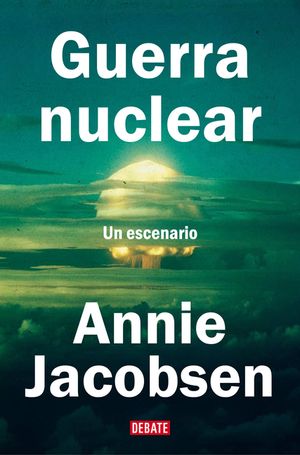 Guerra Nuclear/ Nuclear War: A Scenario image number 0