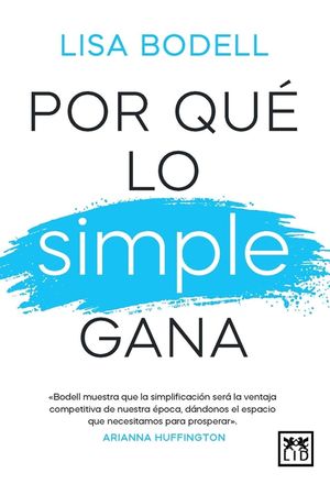 Por Que Lo Simple Gana image number 0