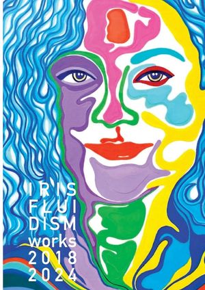 IRIS_FLUIDISM, works 2018-2024 image number 0