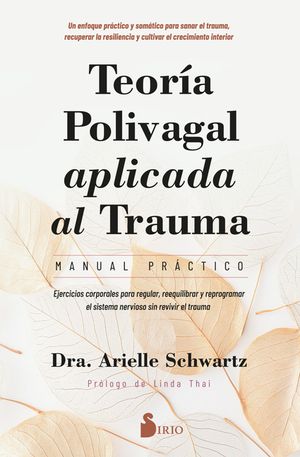 Teoria Polivagal Aplicada Al Trauma. Manual Practico image number 0