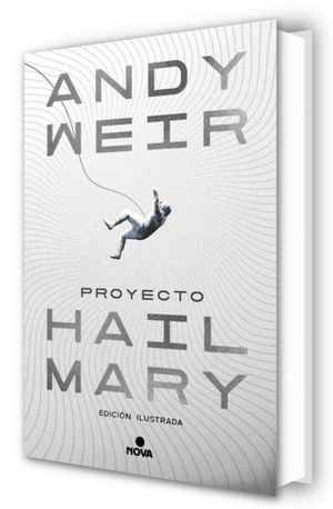 Proyecto Hail Mary (Edici&oacute;n Ilustrada) / Project Hail Mary image number 0