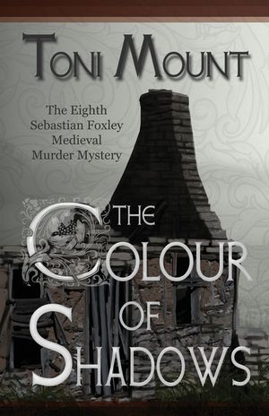The Colour of Shadows: A Sebastian Foxley Medieval Murder Mystery image number 0