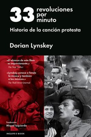 33 Revoluciones Por Minuto: Historia de la Canci&oacute;n Protesta image number 0
