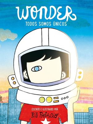 Wonder. Todos Somos &Uacute;nicos / We're All Wonders image number 0