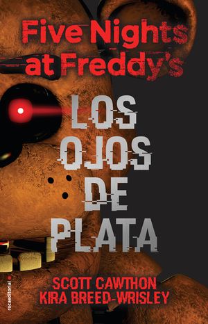 Five Nights at Freddy's. Los Ojos de Plata image number 0