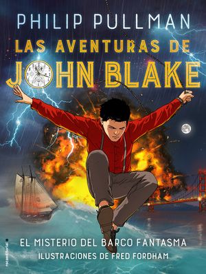 Las Aventuras de John Blake: El Misterio del Barco Fantasma = The Adventures of John Blake: Mystery of the Ghost Ship image number 0