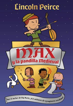 Max y la Pandilla Medieval = Max and the Midknights image number 0