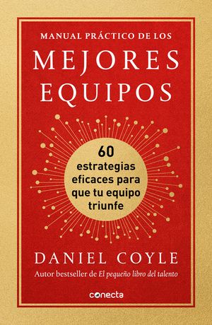 Manual Pr&aacute;ctico de Los Mejores Equipos / The Culture Playbook: 60 Highly Effective Actions to Help Your Group Succeed image number 0