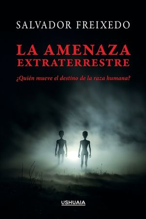 La amenaza extraterrestre: &iquest;Qui&eacute;n mueve el destino de la raza humana? image number 0