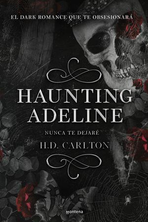 Haunting Adeline: Nunca Te Dejar&eacute; (Edici&oacute;n En Espa&ntilde;ol) image number 0