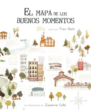 El Mapa de Los Buenos Momentos (the Map of Good Memories) image number 0