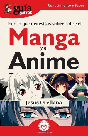 Gu&iacute;aBurros: Todo lo que necesitas saber sobre el Manga y el Anime image number 0