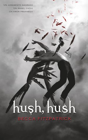 Hush, Hush (Spanish Edition) image number 0