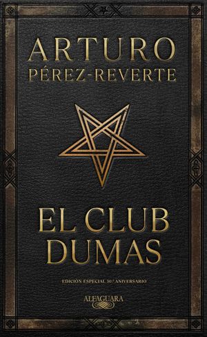 El Club Dumas. Edici&oacute;n Especial 30 Aniversario / The Club Dumas image number 0