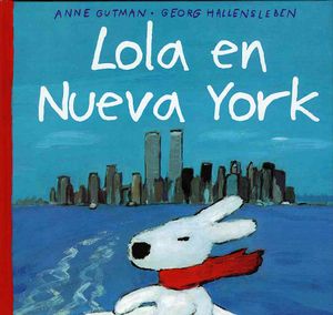 Lola En Nueva York/ Lola in New York image number 0