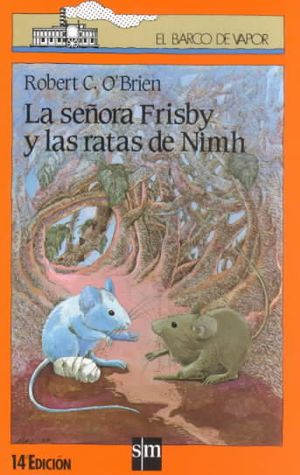 Senora Frisby y las Ratas de NIMH = Mrs. Frisby and the Rats of NIMH image number 0