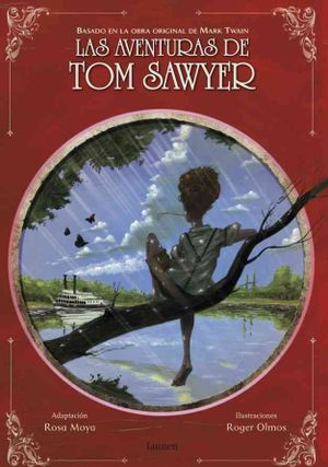 Las aventuras de Tom Sawyer/ The Adventures of Tom Sawyer : Basado en la obra original de Mark Twain/ Based on the Original Work of Mark Twain image number 0