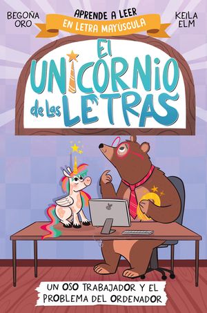 Un Oso Trabajador Y El Problema del Ordenador. Aprender a Leer Con May&uacute;sculas (a Partir de 5 A&ntilde;os) / A Hardworking Bear and the Computer Problem image number 0