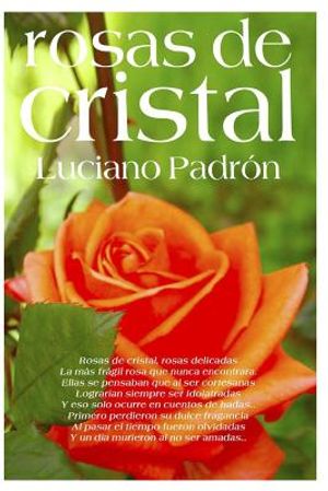 Rosas de Cristal: Poes&iacute;as que no te deber&iacute;as perder image number 0