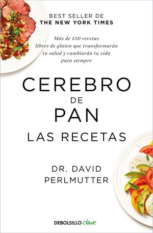 Cerebro de Pan. Las Recetas / The Grain Brain Cookbook image number 0
