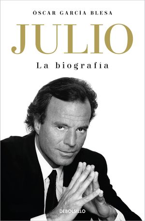 Julio Iglesias. La Biograf&iacute;a / Julio Iglesias: The Biography image number 0