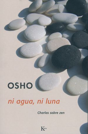 Ni Agua, Ni Luna: Charlas Sobre el Zen image number 0