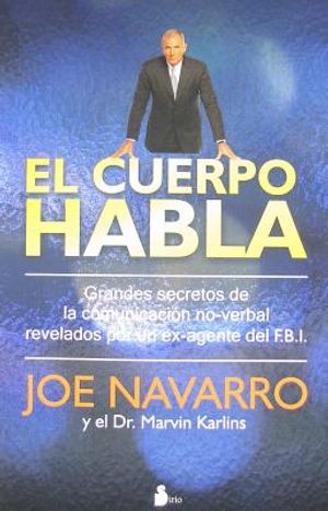 El Cuerpo Habla = What Every Body Is Saying image number 0