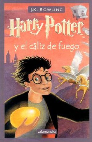 Harry Potter y el Caliz del Fuego = Harry Potter and the Goblet of Fire image number 0