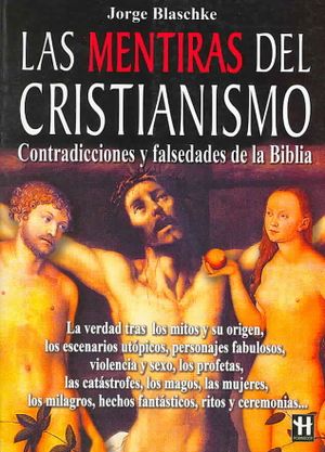 Las mentiras del Cristianismo/ The Lies of Christianity image number 0