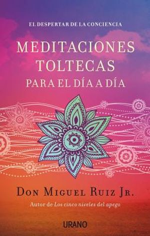 Meditaciones Toltecas Para El Dia a Dia image number 0