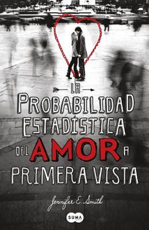 La Probabilidad Estadistica del Amor A Primera Vista = The Statistical Probabiblity of Love at First Sight image number 0