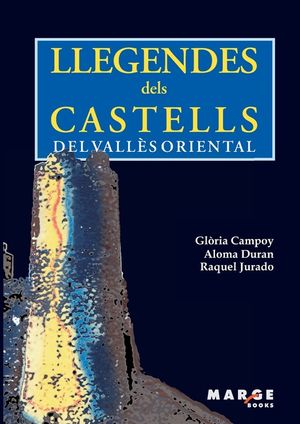 Llegendes dels castells del Vall&egrave;s Oriental image number 0