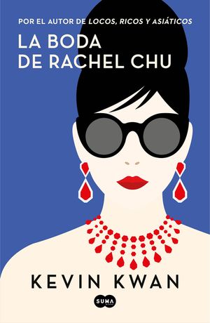 La Boda de Rachel Chu / China Rich Girlfriend image number 0