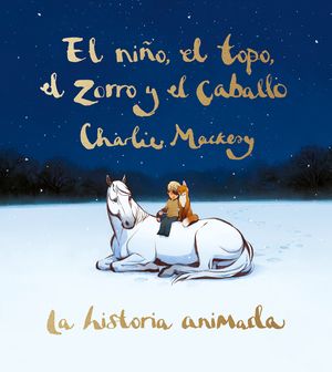 El Ni&ntilde;o, El Topo, El Zorro Y El Caballo: La Historia Animada image number 0