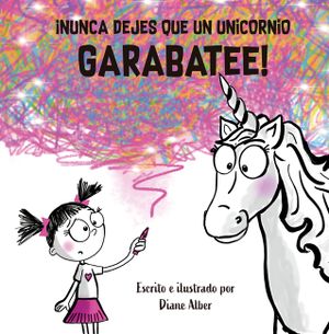 Nunca Dejes Que Un Unicornio Garabatee! image number 0