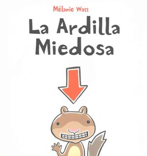 La ardilla miedosa / Scaredy Squirrel image number 0