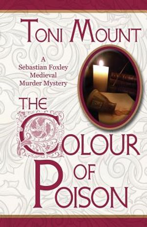 The Colour of Poison: A Sebastian Foxley Medieval Mystery image number 0