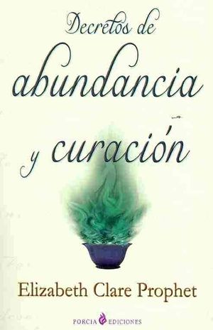 Decretos de abundancia y curacion/ Decrees of Abundance and Healing image number 0