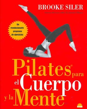 Pilates para el cuerpo y la mente/ Your Ultimate Pilates Body Challenge image number 0