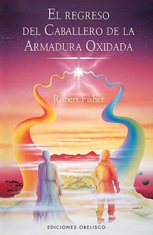 El Regreso del Caballero de la Armadura Oxidada = The Knight in Rusty Armour, Part II image number 0