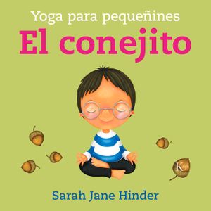El Conejito: Yoga Para Peque&ntilde;ines image number 0